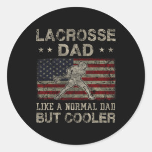 Lacrosse Vater wie ein normaler Vater, aber Cooler Runder Aufkleber