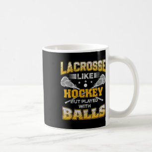 Lacrosse wie Hockey, aber gespielt mit lustigem La Kaffeetasse