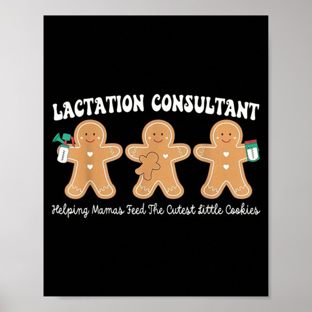 Lactation Consultant Gingerbread Christmas Ibclc S Poster (Vorne)