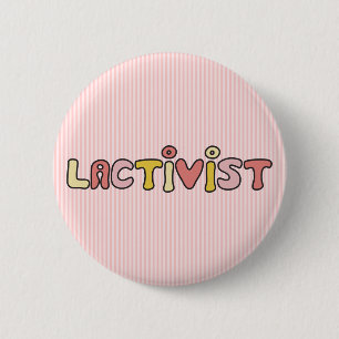 Lactivist Button