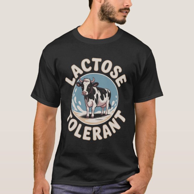 Lactose Tolerant Cow Milk T-Shirt (Vorderseite)