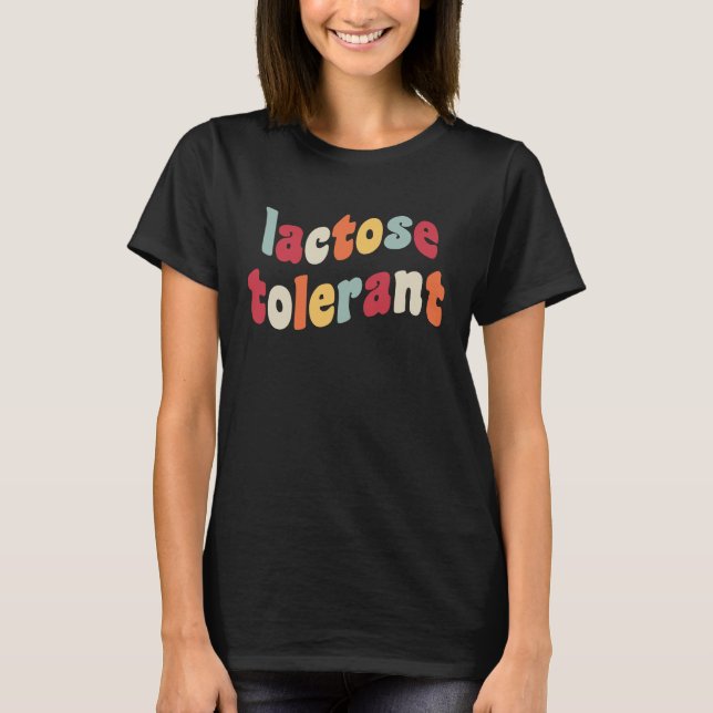 Lactose-tolerant Funny Milk Lover Dairy Fan Käse T-Shirt (Vorderseite)