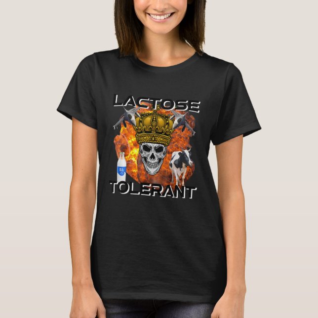 Lactose-tolerant Funny Trendy Meme T-Shirt (Vorderseite)