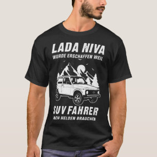 Lada Niva 4x4 Russland Offroad-Fahrzeug T-Shirt