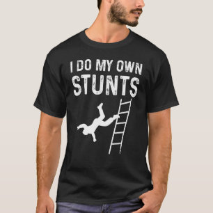 Ladder, die ihre eigenen Stunts plumpe fallen T-Shirt