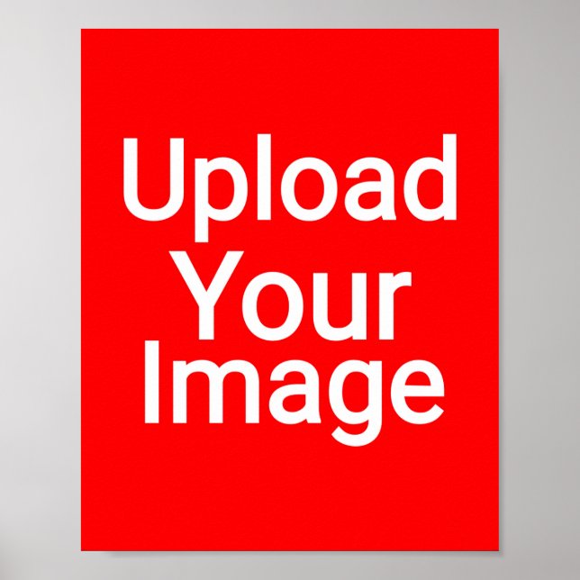 Lade dein eigenes Bild hoch  Poster (Vorne)