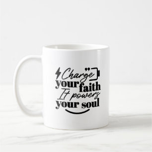 Lade Deinen Glauben auf – Christliches Inspirieren Kaffeetasse