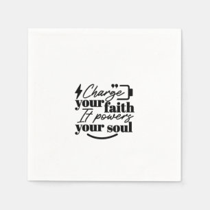 Lade Deinen Glauben auf – Christliches Inspirieren Serviette