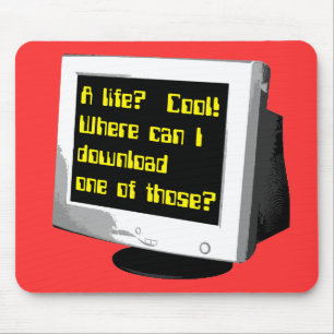Lade ein lustiges Leben Mauspad Computer Humor her