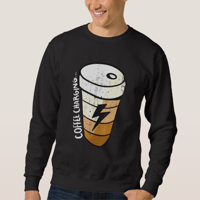 Ladebatterie-Blitze-Kaffee-Cup Sweatshirt (Vorderseite)