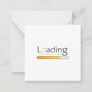 Laden - Erfolg beginnt mit einem Schritt Mitteilungskarte