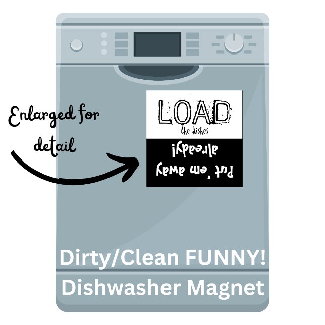 Laden Sie die Lade-Funktion! Geschirrspülmagazin Magnet (Load Unload FUNNY! Dishwasher Magnet)