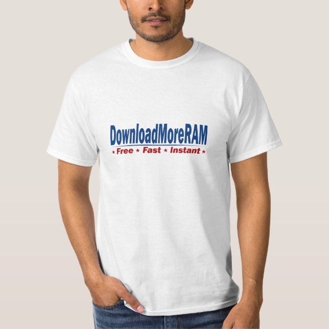 Laden Sie mehr RAM herunter T-Shirt (Vorderseite)