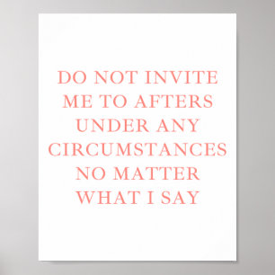 Laden Sie mich unter keinen Umständen zu den Nachk Poster