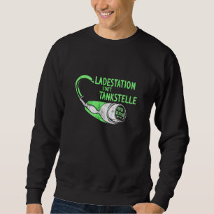 Ladestation anstelle von Tankstellenelektronik Sweatshirt
