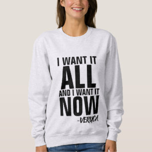 LADIES BRAT T - SHIRT, ich WOLLTE ES ALLES UND JET Sweatshirt