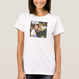 LADIES T SHIRT with JOKE