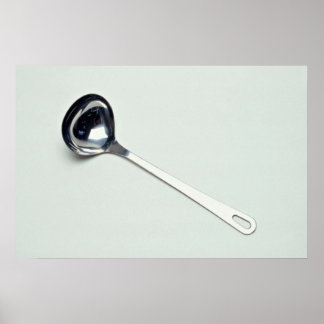 Ladle zum Servieren von Suppe Poster