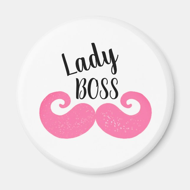 Lady Boss Inspirational Magnet (Vorne)