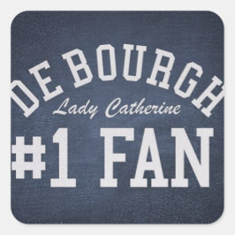 Lady Catherine de Bourgh #1 Fan Quadratischer Aufkleber