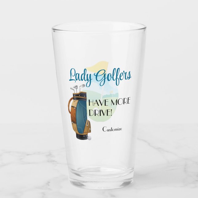 Lady Golfers haben mehr Drive Glass Tumbler (Vorderseite)