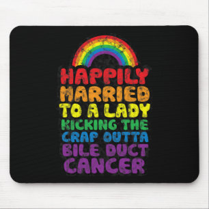 Lady Kicking Crap Outta Bile Duct Cancer Quote Mousepad