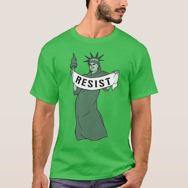 LADY LIBERTY RESISTS T - Shirt (Vorderseite)