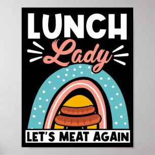 Lady Mittagessen Lady Let's Meat Wieder Mittag Lad Poster