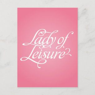 Lady Of Leisure 2B Postkarte