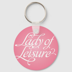 Lady of Leisure 2b Schlüsselanhänger