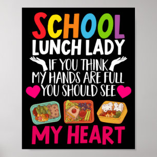 Lady School Mittagessen Lady, wenn Sie denken, mei Poster