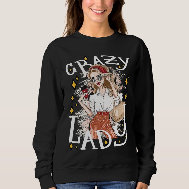 Lady Shopping Sarcastic Joke Saying Sweatshirt (Vorderseite)
