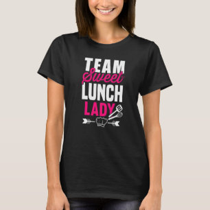 Lady Squad I Team Sweet Dessert Teacher Café T-Shirt