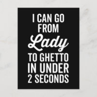 Lady to Ghetto Funny Zitat