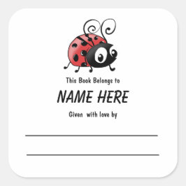 Ladybug-Buchzeichen mit Botschaft Quadratischer Aufkleber