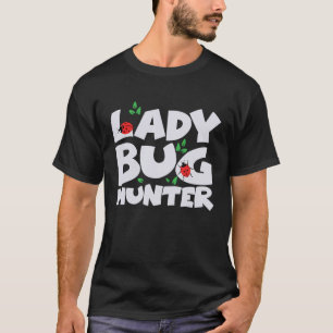 Ladybug Bug Hunter Kostüm Ladybug Frauen T-Shirt