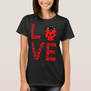 Ladybug Bug Liebe Niedlich Ladybug Insekt Entomolo T-Shirt