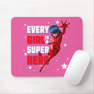 Ladybug Every Girl ist ein Super-Held Mousepad