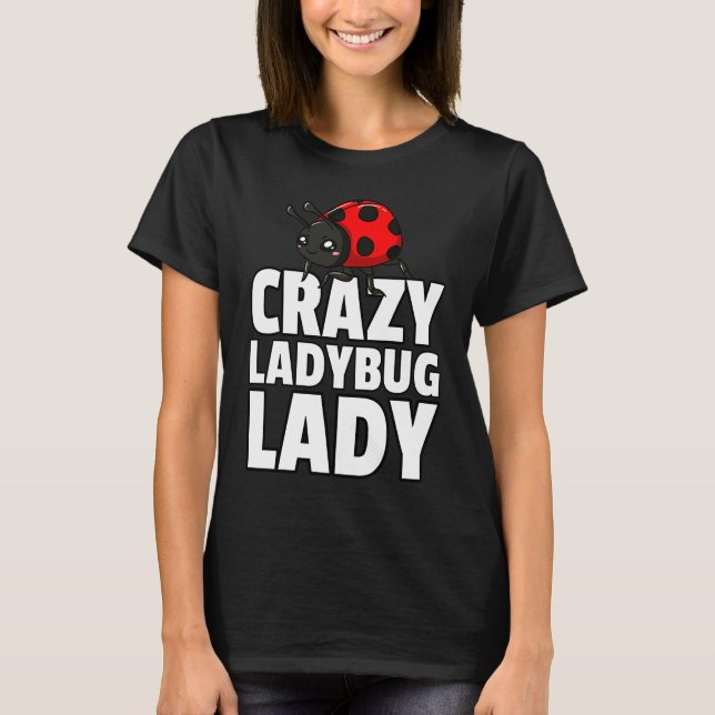 Ladybug Lady Bug  Entomology For Entomologist  1 T-Shirt (Vorderseite)
