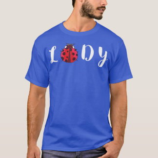 Ladybug Lady Niedlich Ladybig Insect Bug Lover Lad T-Shirt