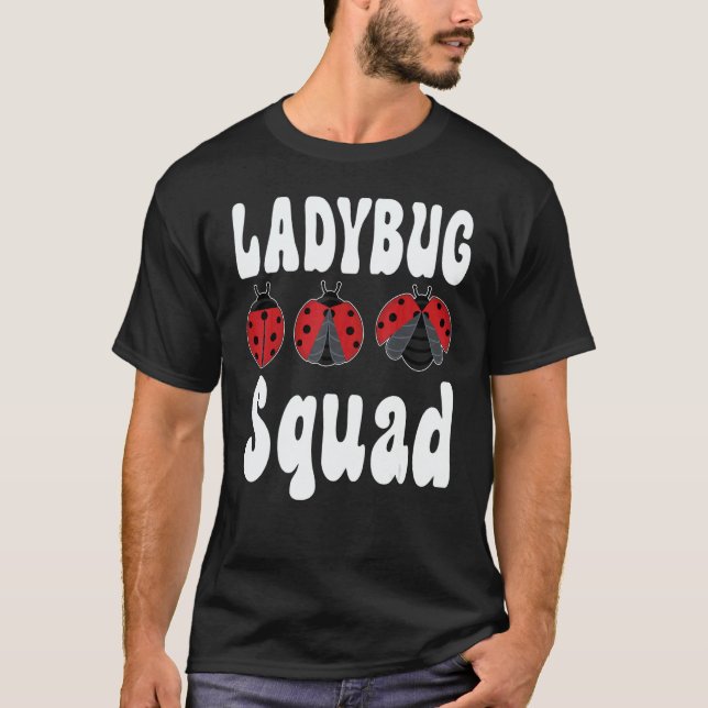 Ladybug Squad Entomologist Cute Insect Team Ladybu T-Shirt (Vorderseite)