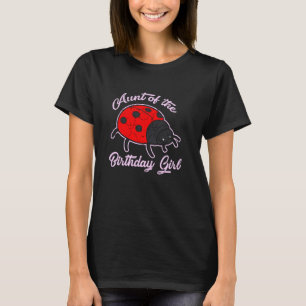 Ladybug Tante Niece Birthday Girl Bug Insekt T-Shirt