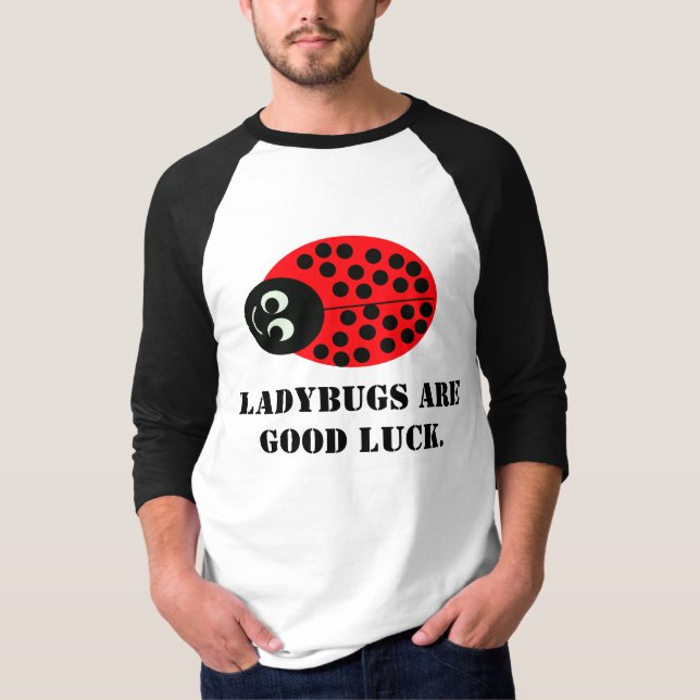 Ladybugs sind viel Glück. T-Shirt (Vorderseite)