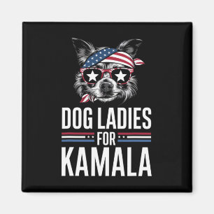 Ladys for Kamala Funny Dog 2024 Präsident Kamala- Magnet