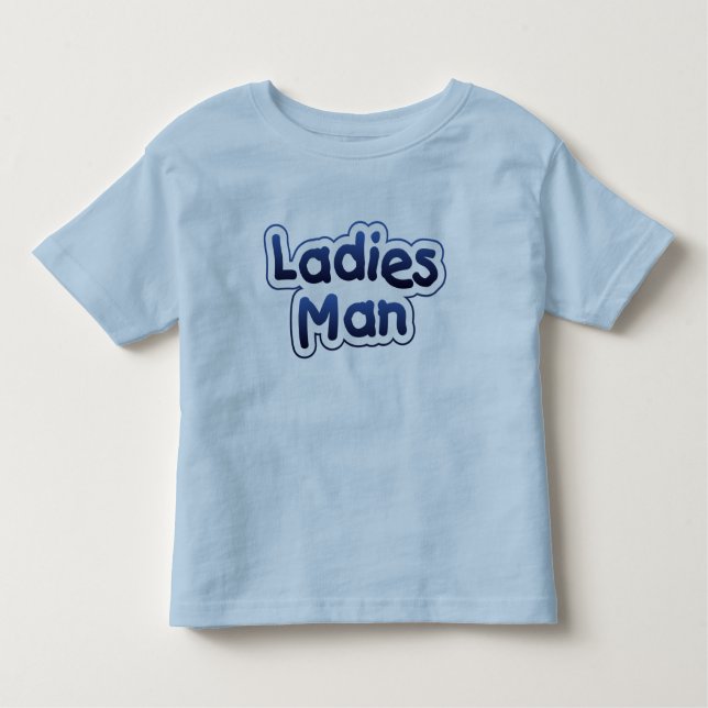 Ladys Man Toddler T - Shirt (Vorderseite)