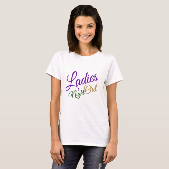 Ladys Night Out Basic Teirt T-Shirt (Vorne ganz)