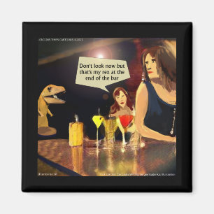 Ladys Night Out mit Trex Funny Comic Magnet