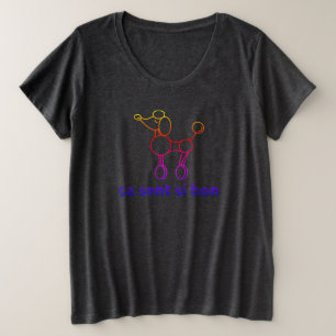 Ladys' Plus Größe "Wir riechen besser" Große Größe T-Shirt