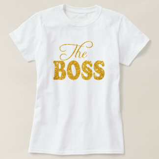 Ladys the Boss Imitate Gold Shimmer Glitzer T-Shirt