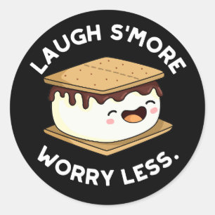 Lagh Smore Besorgnis weniger Funny Smore Pun Dark Runder Aufkleber